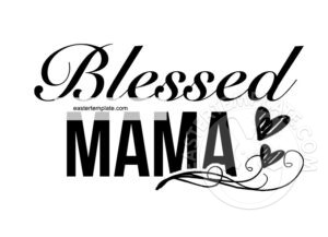 blessed mama lettering